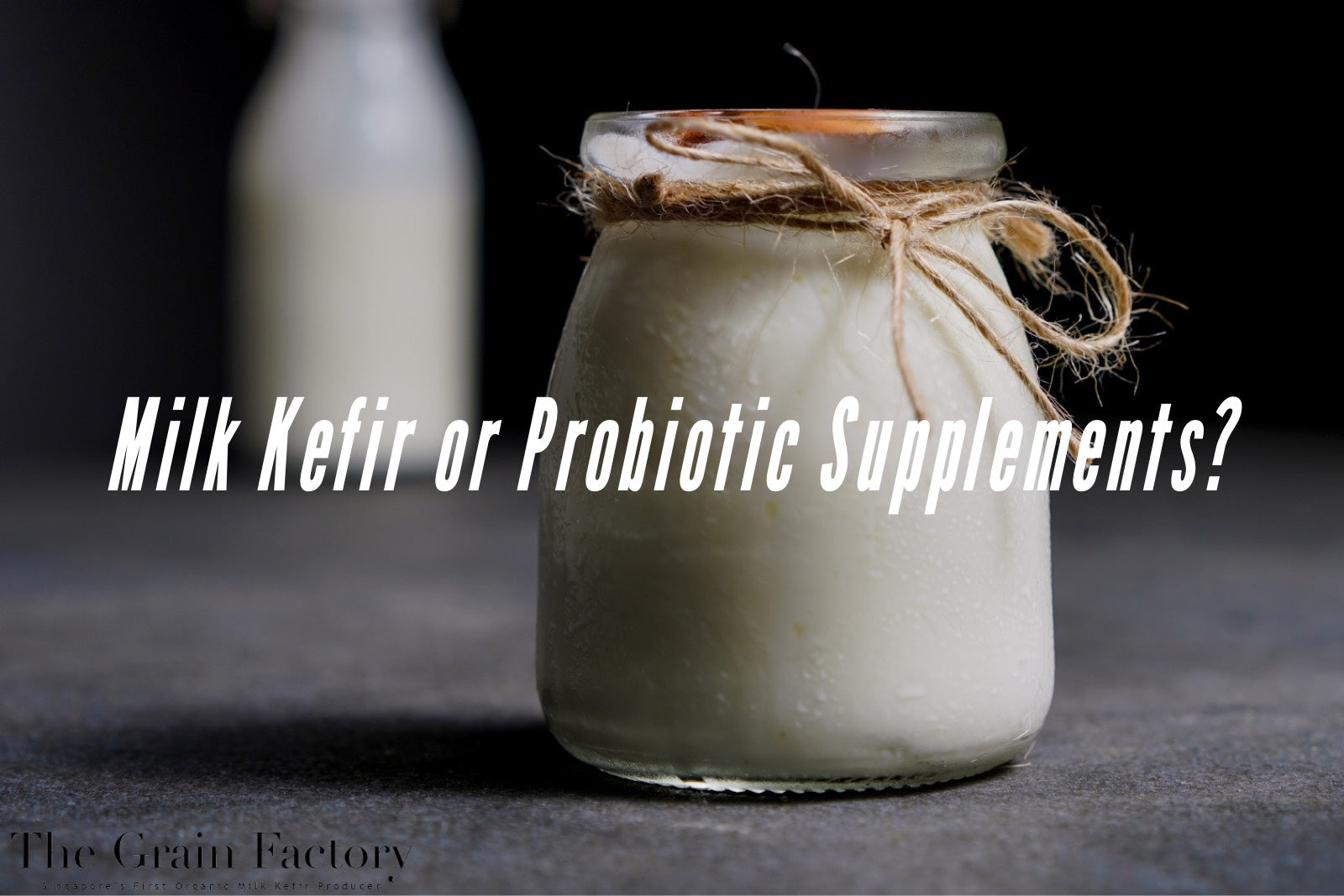 The Truth About Milk Kefir VS Probiotic Supplements Probiotics for